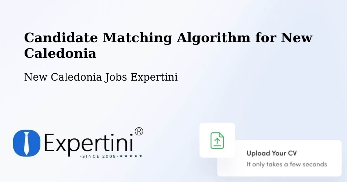 Candidate Matching Algorithm Overview – La Conception - New Caledonia Jobs Expertini