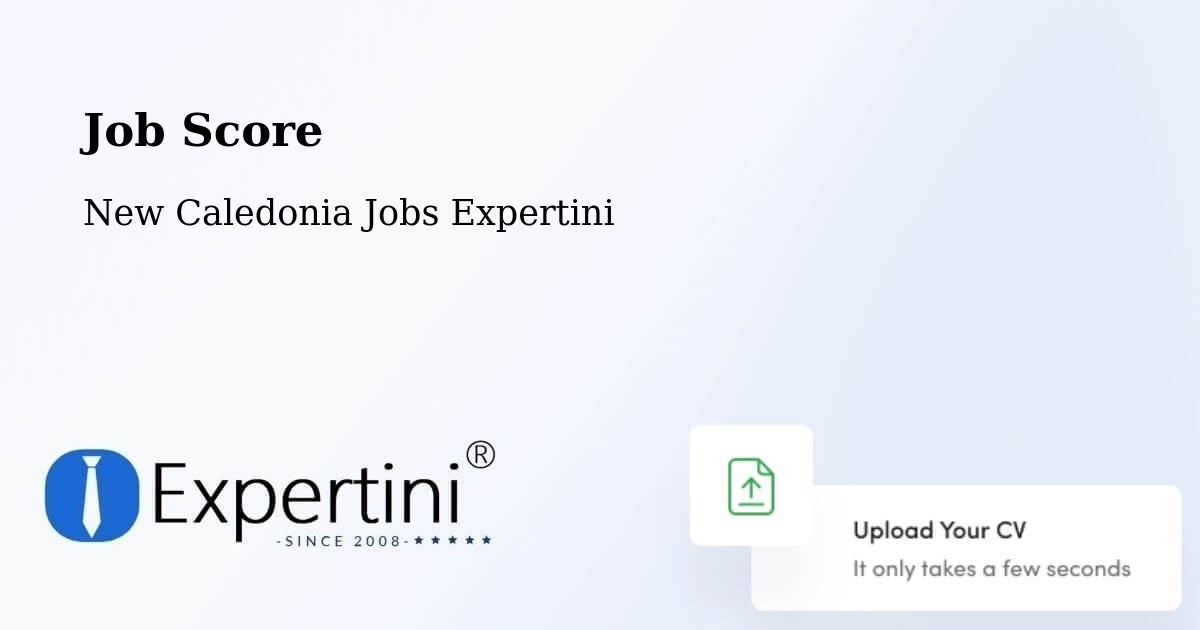 Job Score & Job Description Score Tool – La Conception - New Caledonia Jobs Expertini