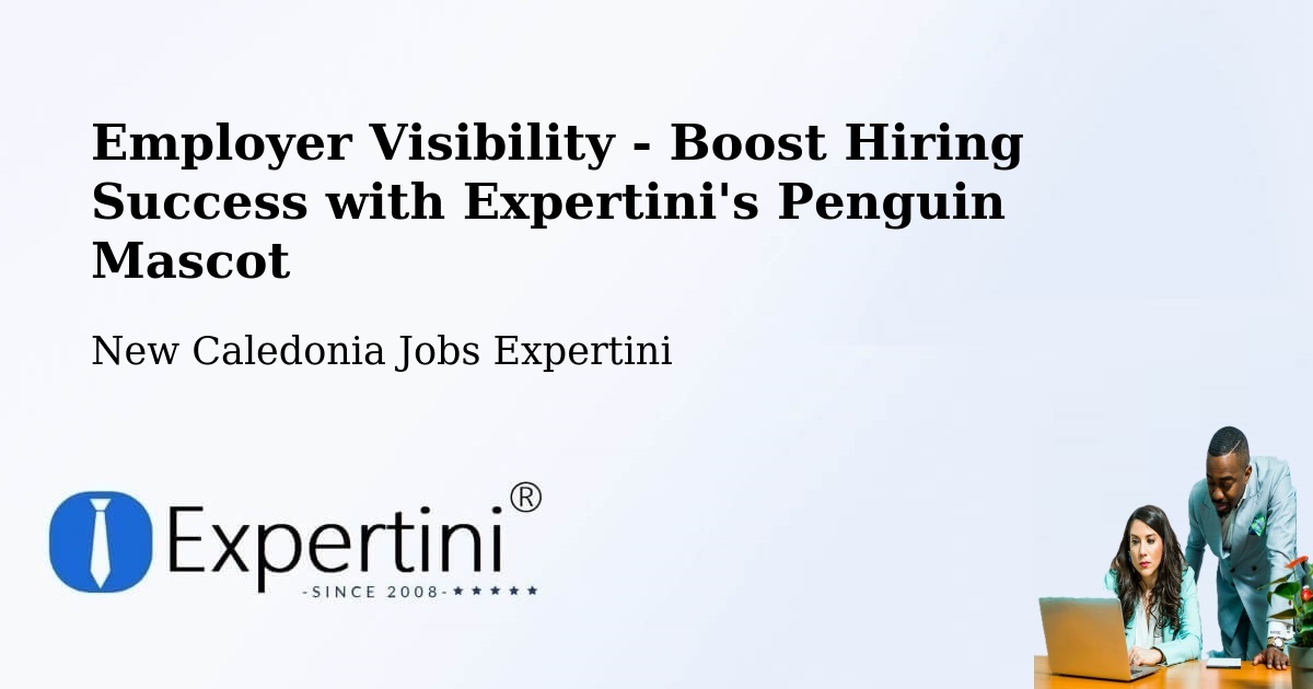CV and Resume Visibility Optimization – La Conception - New Caledonia Jobs Expertini
